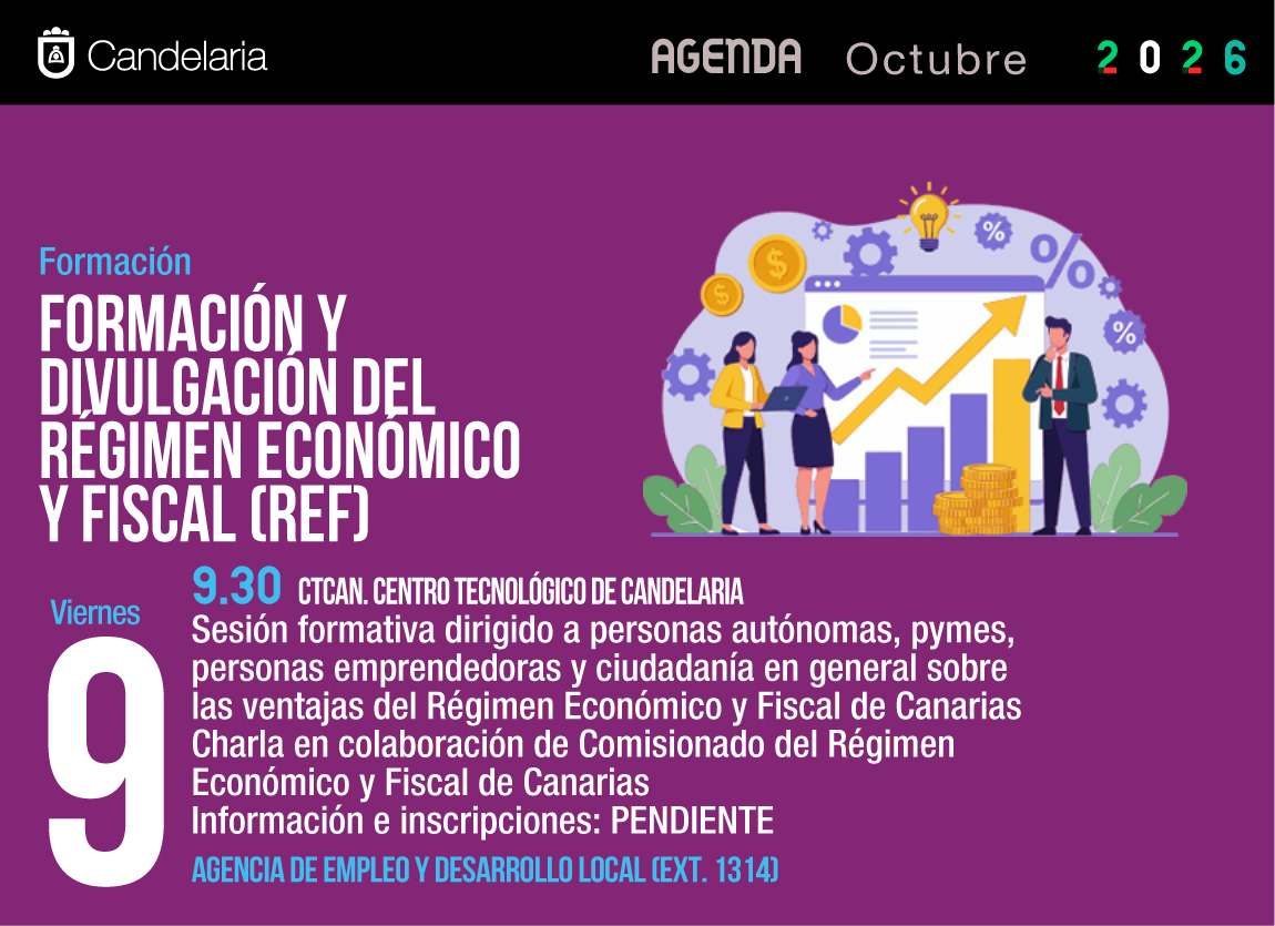Formación y divulgación del Régimen Económico y Fiscal REF