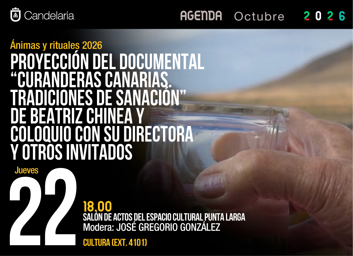 Proyección del documental Curanderas canarias. Tradiciones de sanación y coloquio
