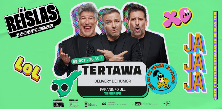 Reíslas. Festival de humor 8 Islas. Tertawa. Delivery de Humor