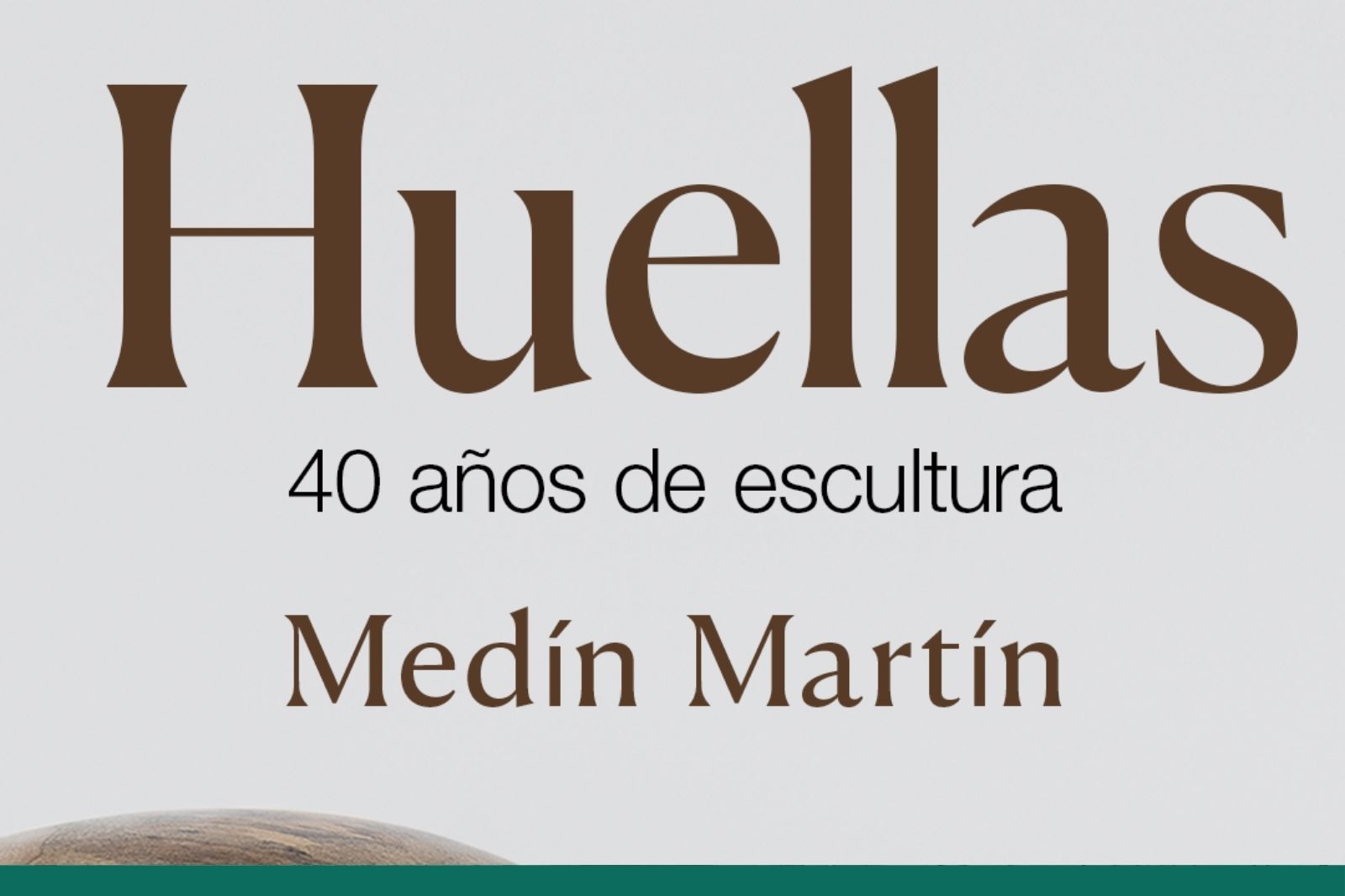 Exposición Huella. 40 años de escultura