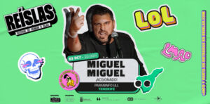 Reíslas. Festival de humor 8 Islas. ¡ACOJONADO! El show de Miguel Miguel