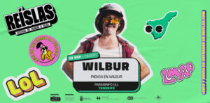 Reíslas festival de humor 8 islas. Wilbur. ‘Piensa en Wilbur’