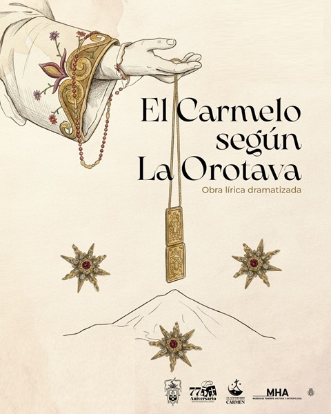 El Carmelo según La Orotava. Obra lírica dramatizada